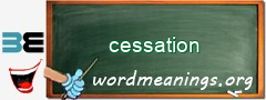 WordMeaning blackboard for cessation